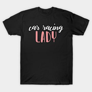 car racing lady - car racing girl T-Shirt